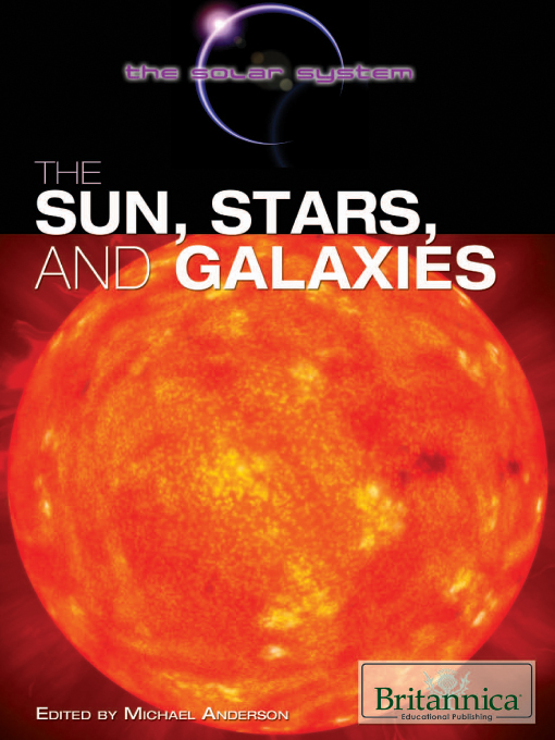 Title details for The Sun, Stars, and Galaxies by Michael Anderson - Available